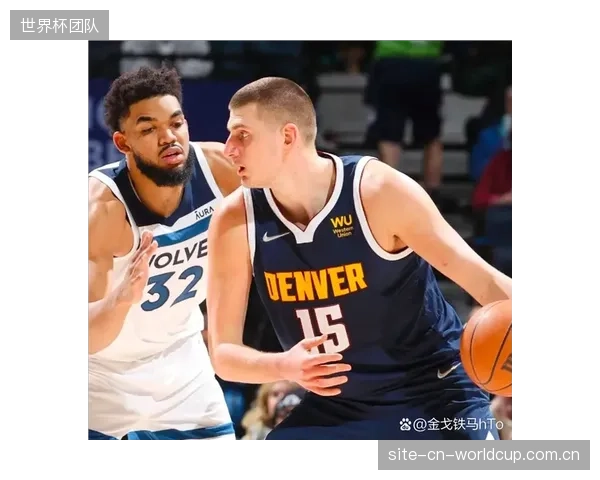 唐斯与约基奇的内线对决将是焦点，两队都需要角色球员提供稳定的火力支援。